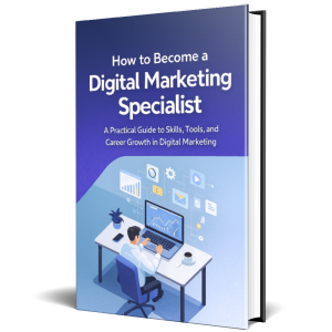 How To Become A Digital Marketing Specialist